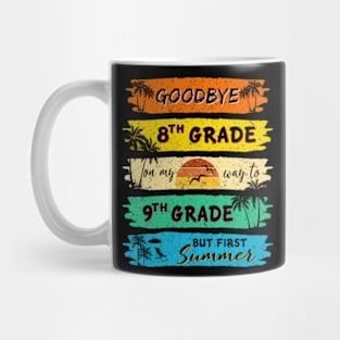 Funny Goodbye 8th Grade Summer Graduation Teacher Mug